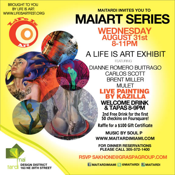 EVENT #44 MaiArt and Life Is Art Present River Of Art Showcase and Happy Hour August 31, 2011