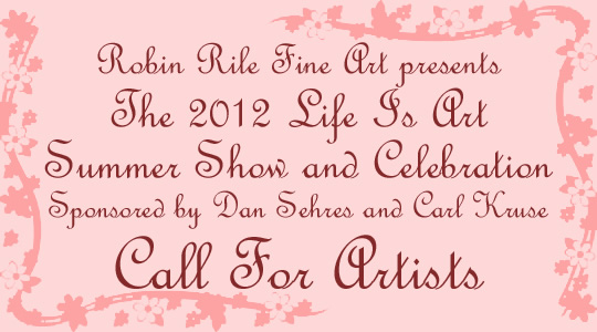 ife Is Art and Robin Rile Fine Art Official Call For Artists Summer Show and Celebration
