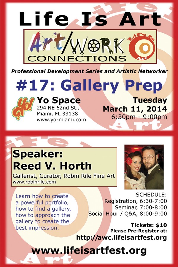 EVENT #75 Art/Work Connections 17: Gallery Prep with Reed V. Horth March 11, 2014