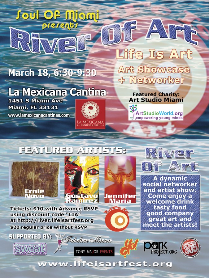 EVENT #76 Life Is Art presents River Of Art #12 Showcase and Networker on March 18, 2014