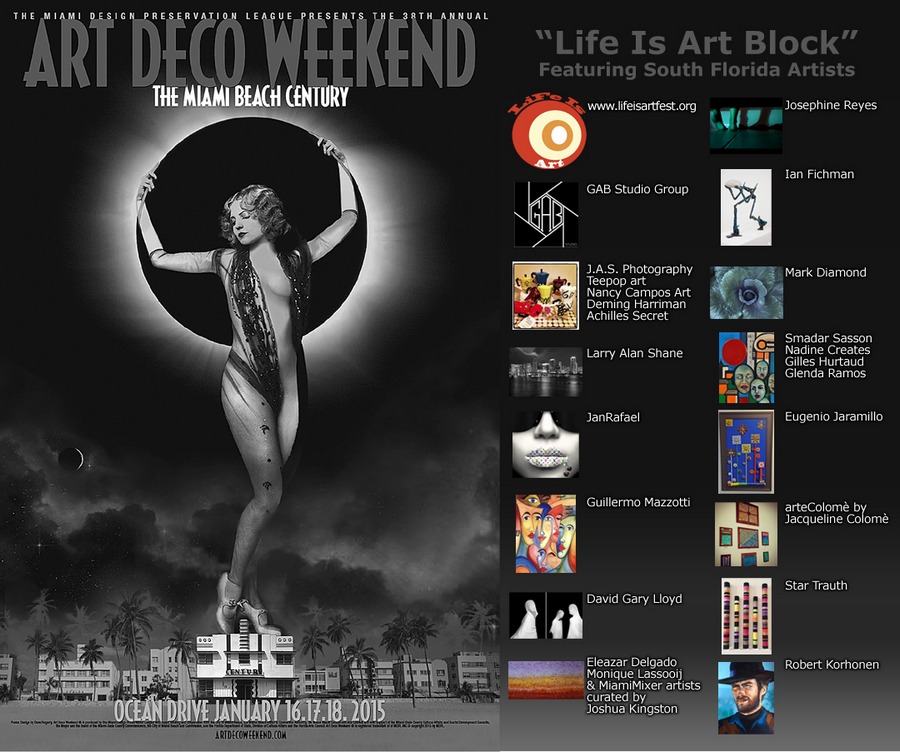 EVENT #99 Life Is Art Block at Art Deco Weekend Festival January 16-18, 2015