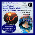 EVENT #138 Live Artist Visit with Rochelle Berman at #VCMVirtual on May 28, 2020