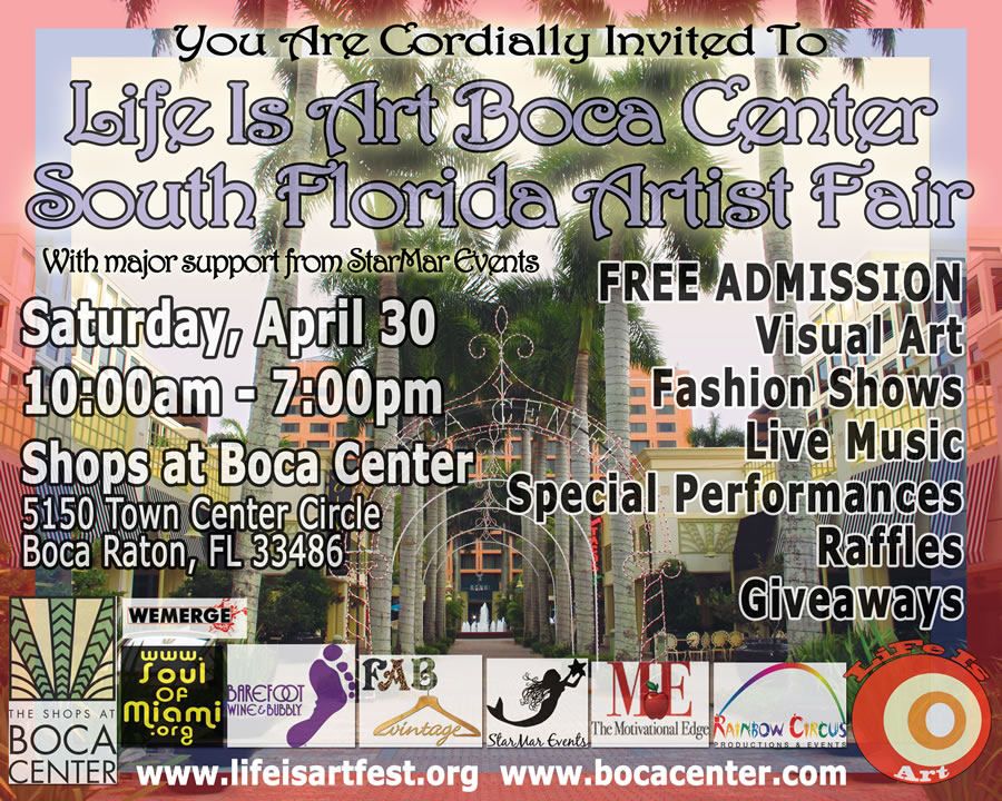 EVENT #36 Life Is Art Boca Center South Florida Artist Fair April 30th, 2011