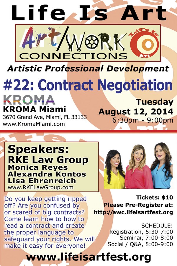 EVENT #87 Art/Work Connections Seminar 22: Contract Negotiation for Artists with RKE Law Group August 12, 2014