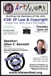 EVENT #109 Art/Work Connections Seminar #28: Intellectual Property Law, Copyright and Trademark of Artistic Works June 16, 2015
