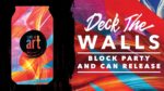EVENT #120 Concrete Beach Brewery Deck the Walls Block Party to Benefit Life Is Art November 18, 2017