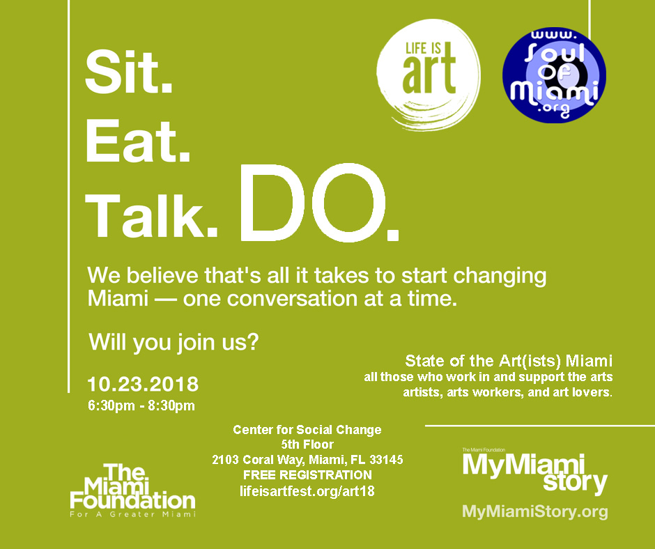 EVENT #125 #MyMiamiStory State of the Art(ist) Miami, October 23, 2018