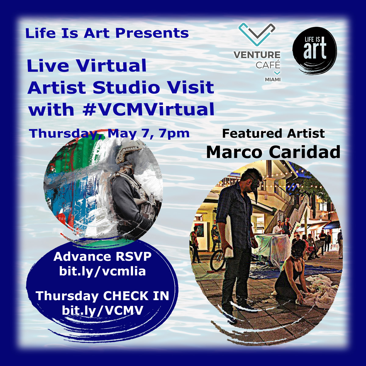 EVENT #135 Live Virtual Artist Studio Visits w/ VCMVirtual f/ Marco Caridad on May 7, 2020